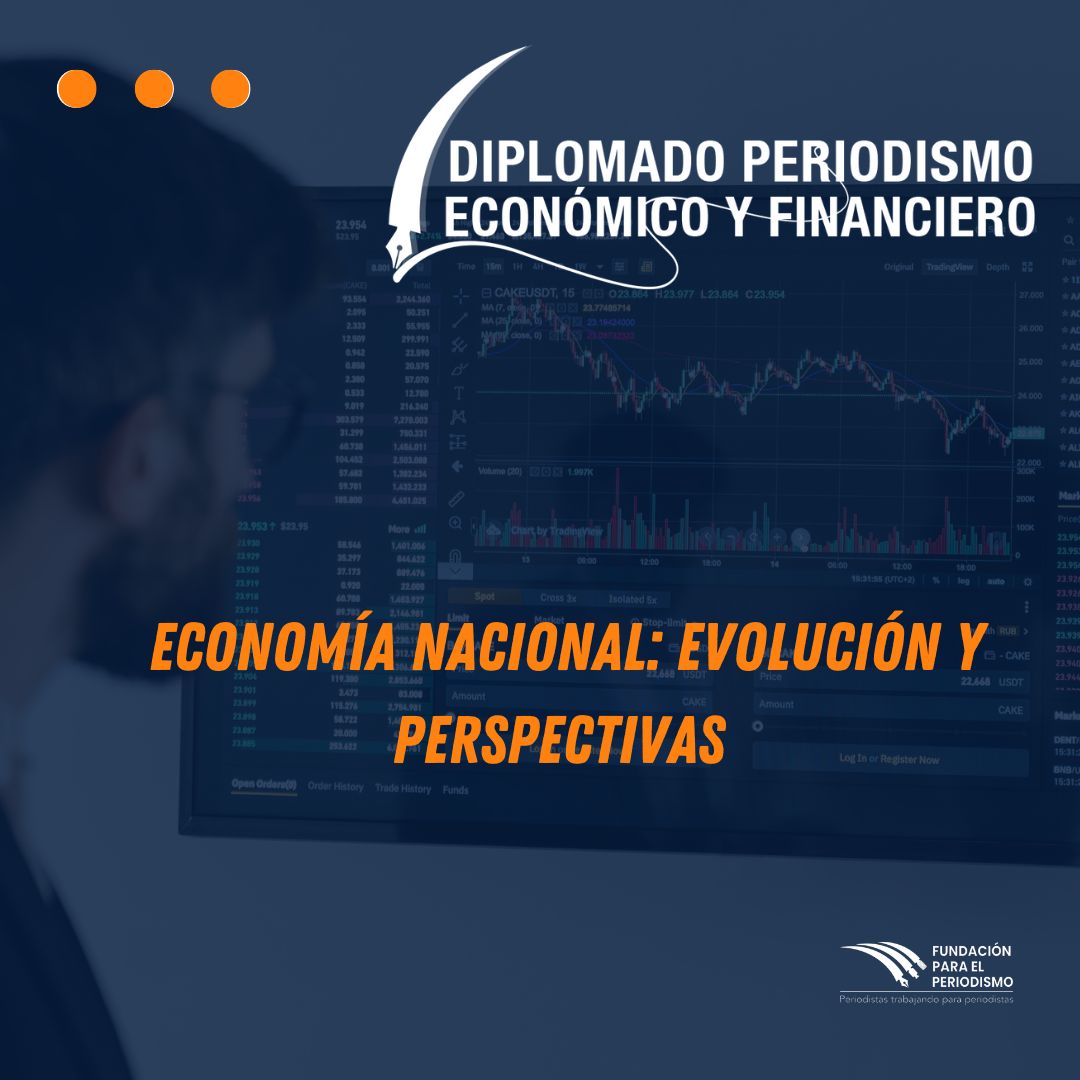 Economía nacional: Evolución y perspectivas