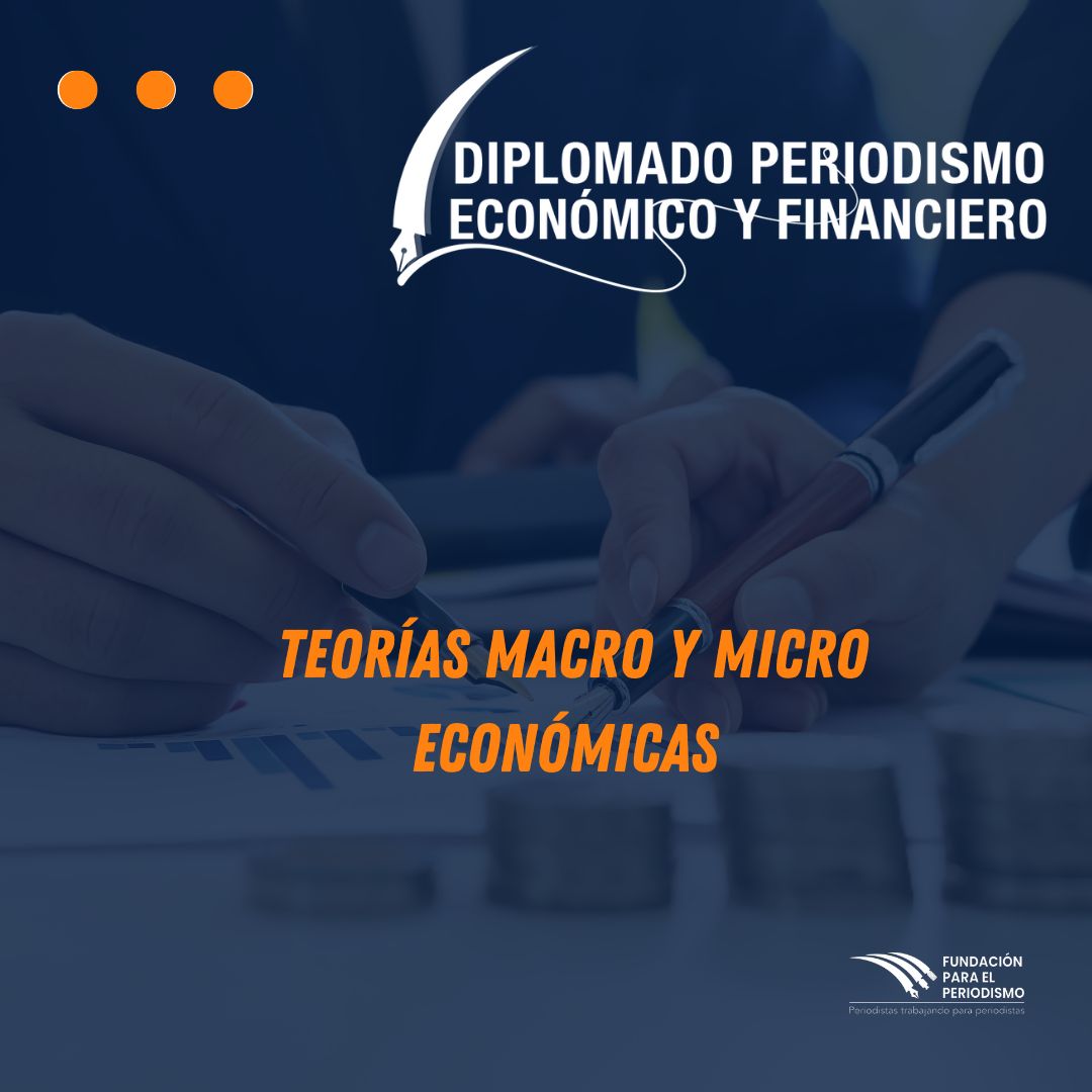 Teorías macro y micro económicas